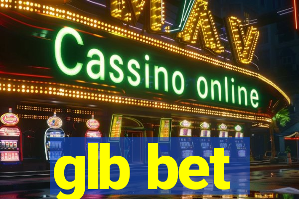 glb bet